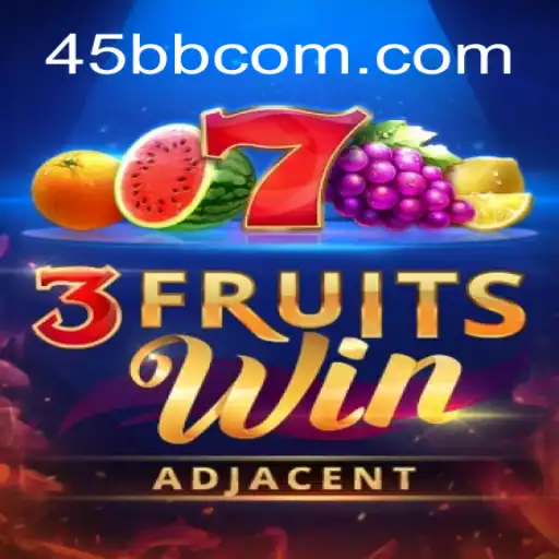 Discover the Exciting World of 3FruitsWin at 45BB.COM: Cassino Online Seguro e Premiado