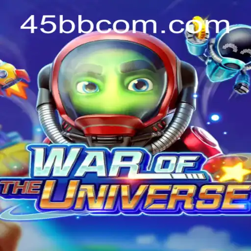 Unveiling the Epic World of WAROFTHEUNIVERSE at 45BB.COM